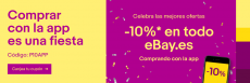 Último día cupón descuento del 10 % en Ebay P10APP
